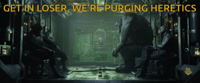 Group Sitting in Room Saying Get In Loser We're Purging Heretics