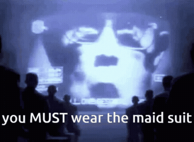 Group Watching Screen Saying You Must Wear The Maid Suit GIF