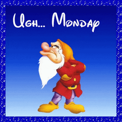 Grumpy Dwarf Ugh Manic Monday GIF