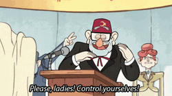 Grunkle Stan Control Yourselves
