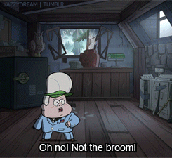 Grunkle Stan Oh No Not The Broom