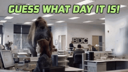 Guess What Day It Is Pump Day GIF