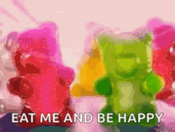 Gummy Bear Eat Me And Be Happy GIF