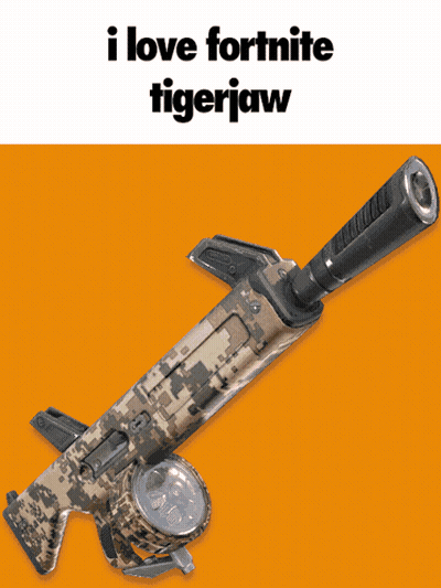 Gun Saying I Love Fortnite Tigerjaw GIF