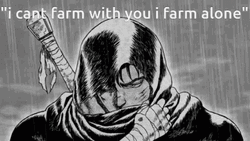 Guts Berserk Can't Farm With You GIF