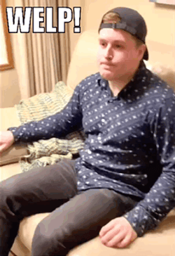 Guy In Couch Saying Welp GIF
