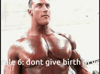 Guy Lifting Weights Rule 6 Don't Give Birth  GIF
