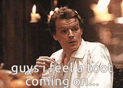 Guys I Feel A Toot Coming On Smoking Man GIF