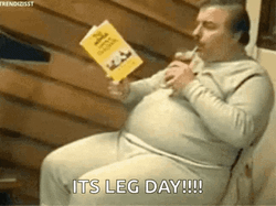 Gym Work Out Leg Day Meme GIF