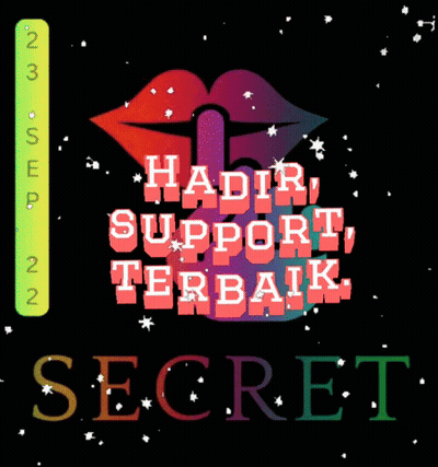 Hadir Support Terbaik Secret Poster GIF
