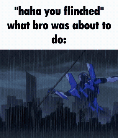 Haha You Flinched What Bro Was About To Do GIF