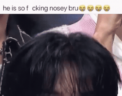 Hair So Fucking Nosey Bru GIF