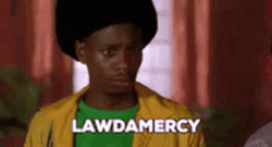 Half Baked Decision Dave Chapelle Lawdamercy GIF