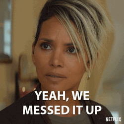 Halle Berry Yeah We Messed It Up GIF