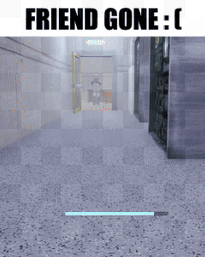 Hallway Saying Friend Gone GIF
