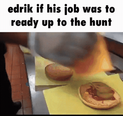 Hamburger With Caption Edrik If His Job Was To Ready Up To The Hunt GIF