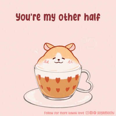 Hamster In Coffee Cup Saying You're My Other Half GIF