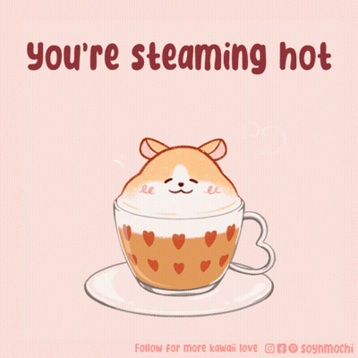Hamster In Coffee Cup Saying You're Steaming Hot GIF