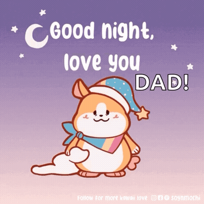 Hamster Saying Good Night Love You Dad GIF