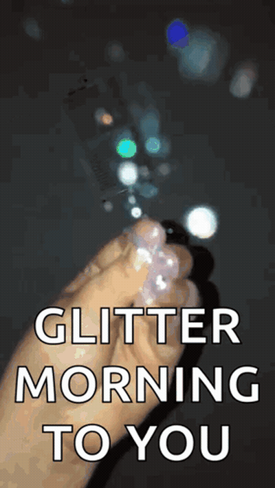 Hand Holding Bottle Saying Glitter Morning To You GIF