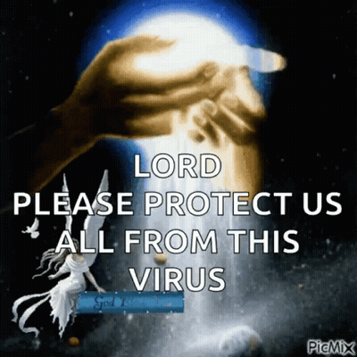 Hand Holding Light Saying Lord Please Protect Us All From This Virus GIF