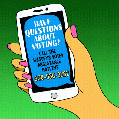Hand Holding Phone Saying Have Questions About Voting Call The Wisdoms Voter Assistance Hotline 608-336-2323 GIF