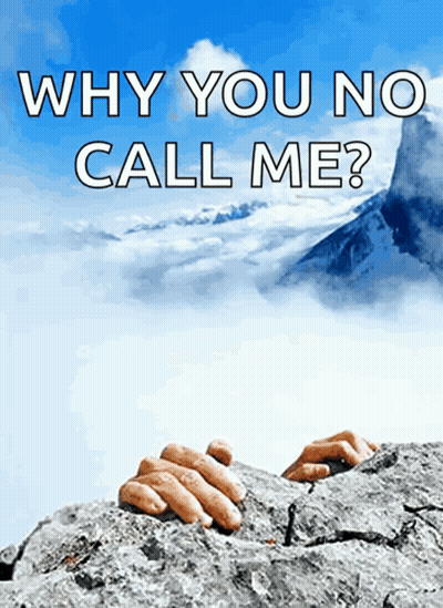 Hand In Rock Crack Why You No Call Me GIF