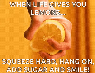 Hand Squeezing Lemon When Life Gives You Lemons Squeeze Hard GIF