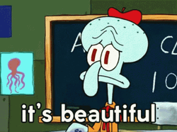 Handsome Squidward It's Beautiful GIF