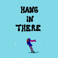 Hang In There Simple Graphic Illustration GIF