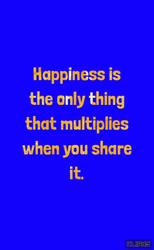 Happiness The Only Thing That Multiplies GIF