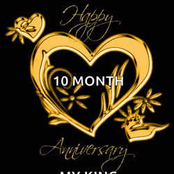 Happy 10 Month Anniversary