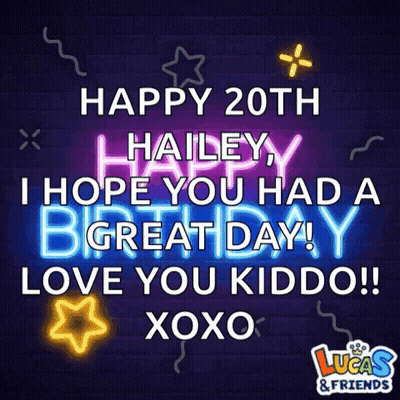 Happy 20Th Hailey Love You GIF