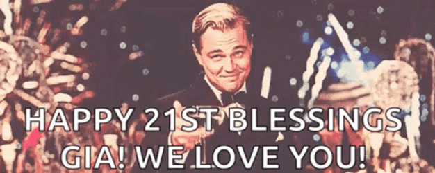 Happy 21St Birthday Blessings Gia Leonardo DiCaprio GIF