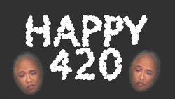 Happy 420 GIF