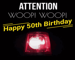 Happy 50Th Birthday Attention Red Emergency Light GIF