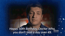 Happy 50Th Birthday Doctor Who Nathan Fillion GIF
