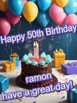 Happy 50Th Birthday Ramon Have A Great Day Greeting Card GIF