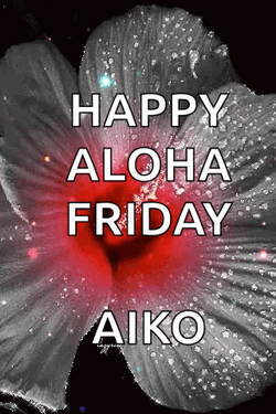 Happy Aloha Friday Transparent Flower GIF