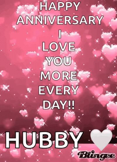 Happy Anniversary I Love You More Every Day ! Hubby GIF