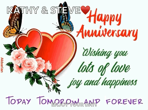 Happy Anniversary Kathy And Steve Wishing You Lots Of Love Joy And Happiness GIF