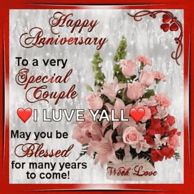 Happy Anniversary Special Couple I Love Y'all GIF