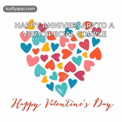Happy Anniversary To A Very Special Couple Happy Valentine 'S Day Greeting Card With Hearts In The Shape Of A Heart . GIF