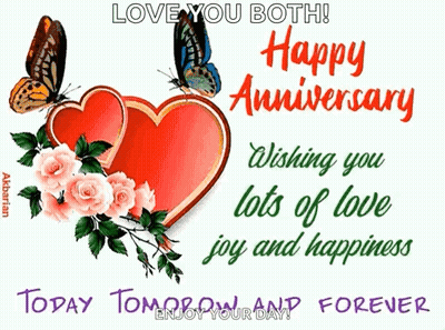 Happy Anniversary Wishing You Lots Of Love Joy And Happiness Today Tomorrow And Forever . GIF