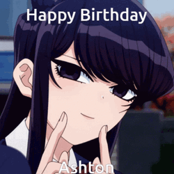 Happy Birthday Anime Ashton Komi GIF
