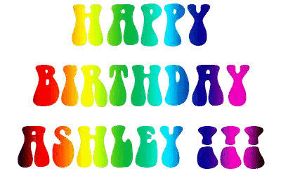 Happy Birthday Ashley Xxx Is Written In Colorful Letters Sticker