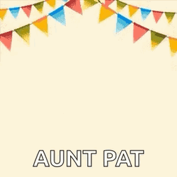 Happy Birthday Aunt Pat GIF