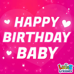 Happy Birthday Baby Niece Lucas And Friends GIF