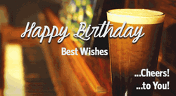 Happy Birthday Best Wishes Beer Pint GIF