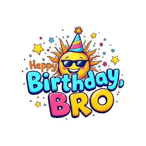 Happy Birthday Bro Sign With Sun Sticker
